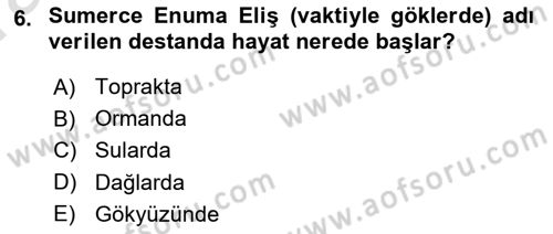 Mitoloji ve Din Dersi 2019 - 2020 Yılı (Vize) Ara Sınav Soruları 6. Soru