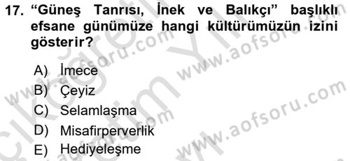 Mitoloji ve Din Dersi 2020 - 2021 Yılı Yaz Okulu Sınav Soruları 17. Soru