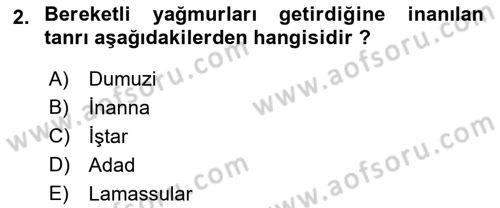 Mitoloji ve Din Dersi 2020 - 2021 Yılı Yaz Okulu Sınav Soruları 2. Soru