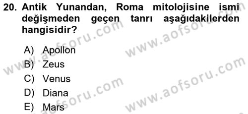 Mitoloji ve Din Dersi 2020 - 2021 Yılı Yaz Okulu Sınav Soruları 20. Soru
