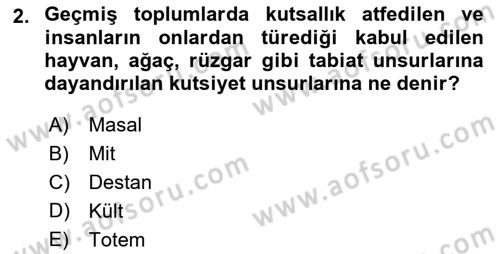 Mitoloji ve Din Dersi Ara Sınavı Deneme Sınav Soruları 2. Soru