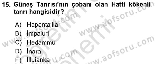 Mitoloji ve Din Dersi 2021 - 2022 Yılı (Final) Dönem Sonu Sınav Soruları 15. Soru
