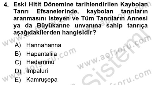 Mitoloji ve Din Dersi 2021 - 2022 Yılı Yaz Okulu Sınav Soruları 4. Soru