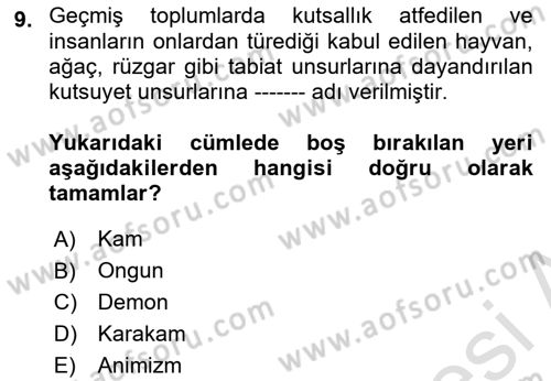 Mitoloji ve Din Dersi 2021 - 2022 Yılı Yaz Okulu Sınav Soruları 9. Soru