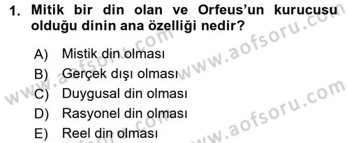 Mitoloji ve Din Dersi 2022 - 2023 Yılı (Vize) Ara Sınav Soruları 1. Soru