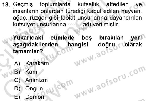 Mitoloji ve Din Dersi 2022 - 2023 Yılı (Vize) Ara Sınav Soruları 18. Soru