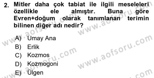 Mitoloji ve Din Dersi 2022 - 2023 Yılı (Vize) Ara Sınav Soruları 2. Soru