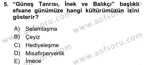 Mitoloji ve Din Dersi 2022 - 2023 Yılı (Vize) Ara Sınav Soruları 5. Soru