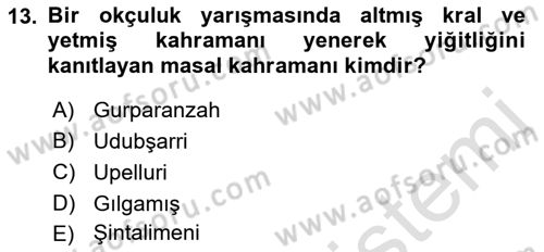 Mitoloji ve Din Dersi 2023 - 2024 Yılı (Vize) Ara Sınav Soruları 13. Soru