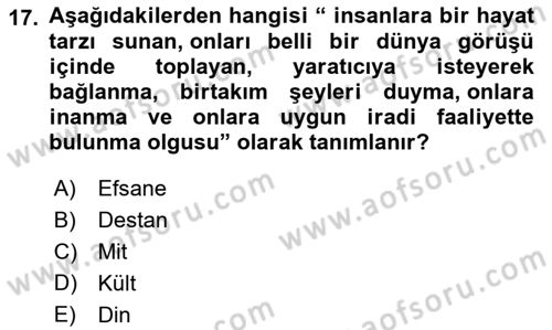 Mitoloji ve Din Dersi 2023 - 2024 Yılı (Vize) Ara Sınav Soruları 17. Soru