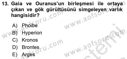 Mitoloji ve Din Dersi 2023 - 2024 Yılı Yaz Okulu Sınav Soruları 13. Soru