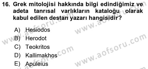 Mitoloji ve Din Dersi 2023 - 2024 Yılı Yaz Okulu Sınav Soruları 16. Soru
