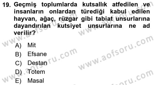 Mitoloji ve Din Dersi 2023 - 2024 Yılı Yaz Okulu Sınav Soruları 19. Soru