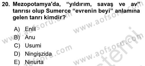 Mitoloji ve Din Dersi 2023 - 2024 Yılı Yaz Okulu Sınav Soruları 20. Soru