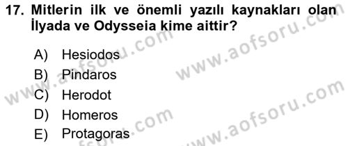 Mitoloji ve Din Dersi 2024 - 2025 Yılı (Vize) Ara Sınav Soruları 17. Soru