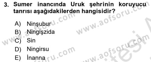 Mitoloji ve Din Dersi 2024 - 2025 Yılı (Vize) Ara Sınav Soruları 3. Soru