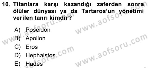 Mitoloji ve Din Dersi 2024 - 2025 Yılı (Final) Dönem Sonu Sınav Soruları 10. Soru