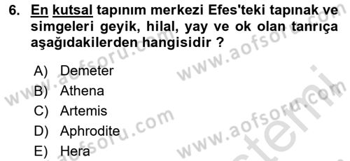 Mitoloji ve Din Dersi 2024 - 2025 Yılı Yaz Okulu Sınav Soruları 6. Soru