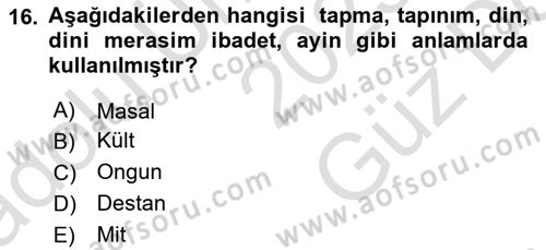 Mitoloji ve Din Dersi 2025 - 2026 Yılı (Vize) Ara Sınav Soruları 16. Soru