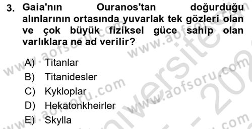 Mitoloji ve Din Dersi 2025 - 2026 Yılı (Final) Dönem Sonu Sınav Soruları 3. Soru