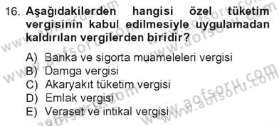 Türk Vergi Sistemi Dersi 2012 - 2013 Yılı Tek Ders Sınav Soruları 16. Soru