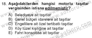 Türk Vergi Sistemi Dersi 2012 - 2013 Yılı Tek Ders Sınav Soruları 18. Soru