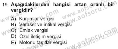 Türk Vergi Sistemi Dersi 2012 - 2013 Yılı Tek Ders Sınav Soruları 19. Soru