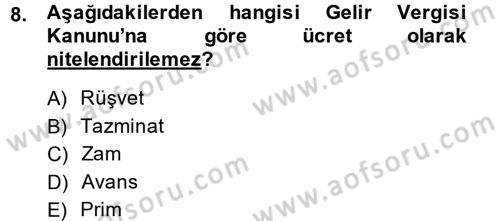 Türk Vergi Sistemi Dersi 2014 - 2015 Yılı Tek Ders Sınavı 8. Soru