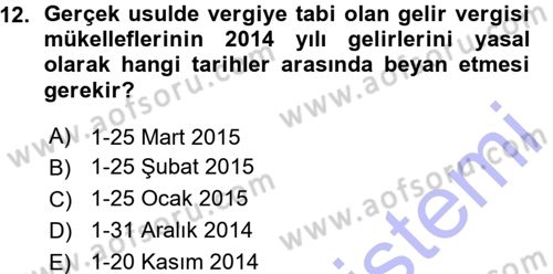 Türk Vergi Sistemi Dersi 2015 - 2016 Yılı (Vize) Ara Sınav Soruları 12. Soru