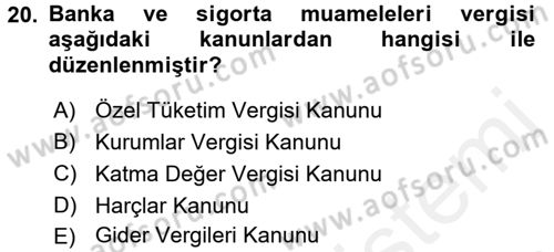 Türk Vergi Sistemi Dersi 2015 - 2016 Yılı Tek Ders Sınavı 20. Soru