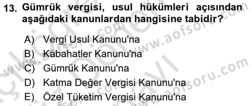 Türk Vergi Sistemi Dersi 2021 - 2022 Yılı (Final) Dönem Sonu Sınav Soruları 13. Soru