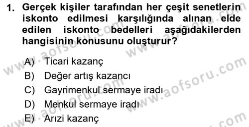 Türk Vergi Sistemi Dersi 2023 - 2024 Yılı (Final) Dönem Sonu Sınavı 1. Soru