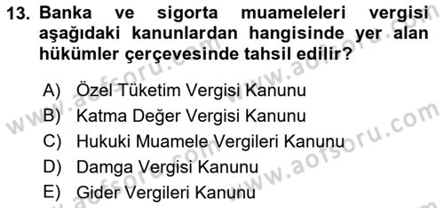 Türk Vergi Sistemi Dersi 2023 - 2024 Yılı (Final) Dönem Sonu Sınavı 13. Soru