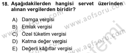 Türk Vergi Sistemi Dersi 2023 - 2024 Yılı (Final) Dönem Sonu Sınavı 18. Soru