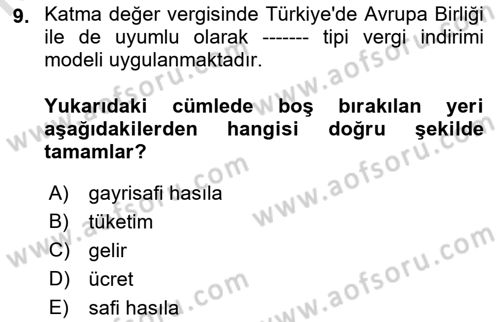 Türk Vergi Sistemi Dersi 2023 - 2024 Yılı (Final) Dönem Sonu Sınavı 9. Soru