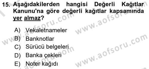 Türk Vergi Sistemi Dersi 2024 - 2025 Yılı (Final) Dönem Sonu Sınav Soruları 15. Soru