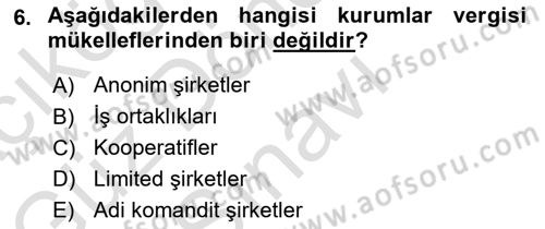 Türk Vergi Sistemi Dersi 2025 - 2026 Yılı (Final) Dönem Sonu Sınav Soruları 6. Soru