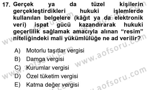 Türk Vergi Sistemi Dersi 2025 - 2026 Yılı Yaz Okulu Sınav Soruları 17. Soru