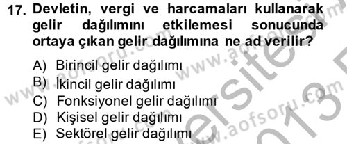 Vergi Teorisi Dersi 2012 - 2013 Yılı (Vize) Ara Sınav Soruları 17. Soru