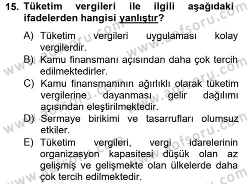 Vergi Teorisi Dersi 2012 - 2013 Yılı (Final) Dönem Sonu Sınav Soruları 15. Soru