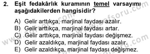 Vergi Teorisi Dersi 2012 - 2013 Yılı (Final) Dönem Sonu Sınav Soruları 2. Soru