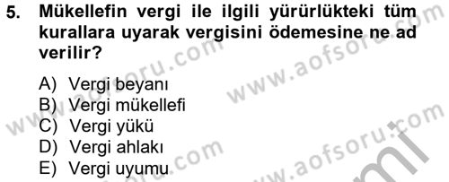 Vergi Teorisi Dersi 2012 - 2013 Yılı (Final) Dönem Sonu Sınav Soruları 5. Soru
