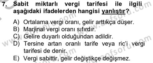 Vergi Teorisi Dersi 2012 - 2013 Yılı (Final) Dönem Sonu Sınav Soruları 7. Soru