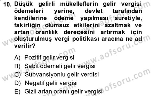 Vergi Teorisi Dersi 2013 - 2014 Yılı (Final) Dönem Sonu Sınav Soruları 10. Soru