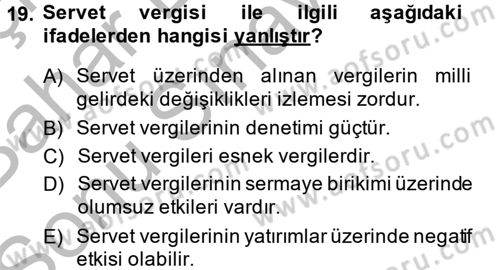 Vergi Teorisi Dersi 2013 - 2014 Yılı (Final) Dönem Sonu Sınav Soruları 19. Soru
