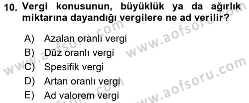 Vergi Teorisi Dersi 2015 - 2016 Yılı (Vize) Ara Sınav Soruları 10. Soru