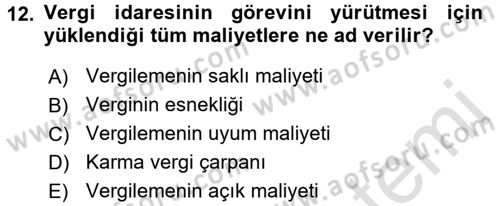 Vergi Teorisi Dersi 2015 - 2016 Yılı (Final) Dönem Sonu Sınav Soruları 12. Soru