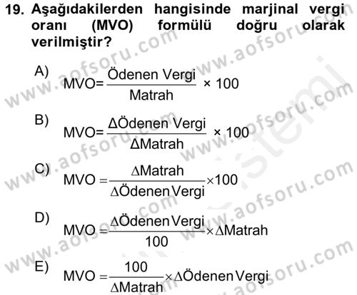Vergi Teorisi Dersi 2017 - 2018 Yılı (Vize) Ara Sınav Soruları 19. Soru