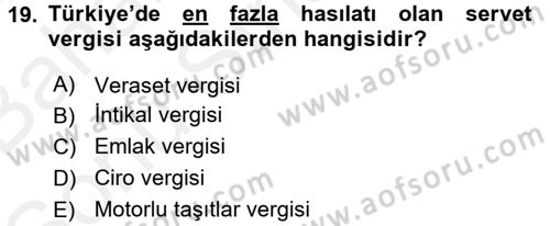Vergi Teorisi Dersi 2017 - 2018 Yılı (Final) Dönem Sonu Sınav Soruları 19. Soru