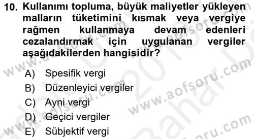 Vergi Teorisi Dersi 2018 - 2019 Yılı (Vize) Ara Sınav Soruları 10. Soru